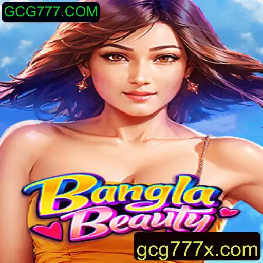 Explorando o Mundo Fascinante de BanglaBeauty e GCG777.COM